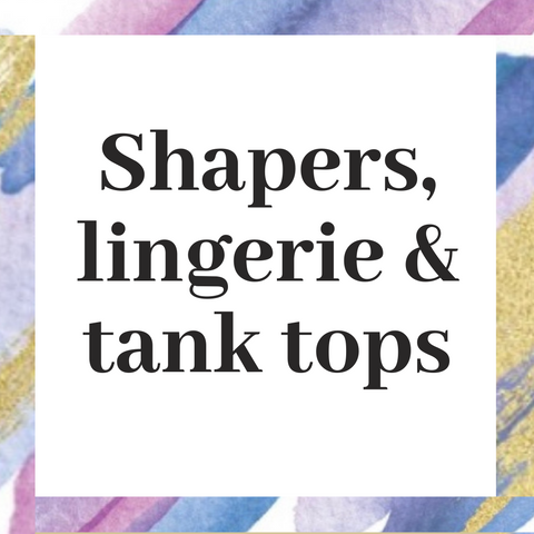 Shapers, Lingerie &amp; Tank Tops
