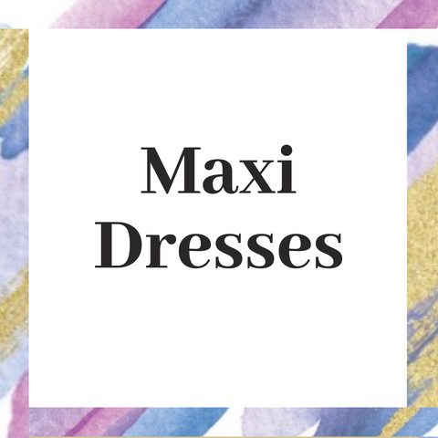 Maxi Dresses